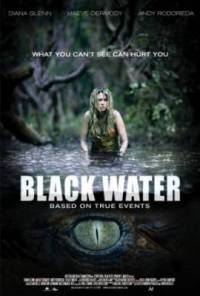 Черная вода / Black Water (2007)