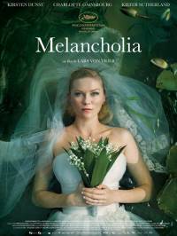 Меланхолия / Melancholia (2011)