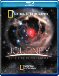 National Geographic.Путешествие на край Вселенной / Journey to the Edge of the Universe (2008)