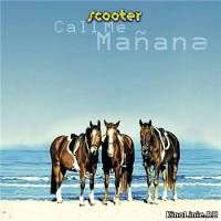 Scooter - Call Me Manana