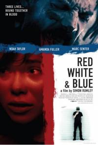 Белый и Синий / Red White & Blue (2010)