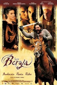 Борджиа / Los Borgia (2006)