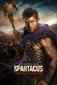 Спартак: Война проклятых / Spartacus: War of the Damned 10 серия (3 сезон 2013)