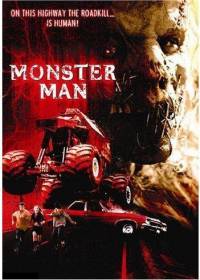 Дорожное чудовище / Monster man (2003)