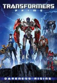 Трансформеры Прайм: Повышение темноты / Transformers Prime: Darkness Rising (2011)