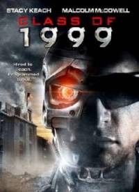 Класс 1999 / Class of 1999 (1990)