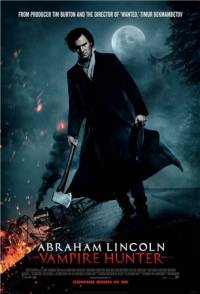 Президент Линкольн: Охотник на вампиров / Abraham Lincoln: Vampire Hunter (2012)