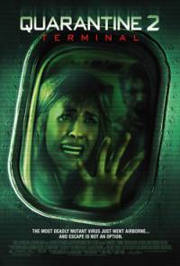 Карантин 2: Терминал / Quarantine 2: Terminal (2011)