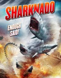 Акулий торнадо / Sharknado (2013)