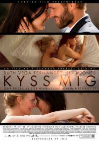 Поцелуй меня / Kyss Mig (2011)