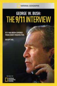 Джордж Буш: Интервью 9/11 / J.W.Bush 9/11: Interview (2011)