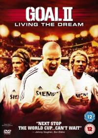 Гол 2: Жизнь как мечта / Goal! 2: Living the Dream (2007)