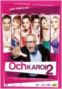 Ох, Кароль 2 / Och Karol 2 (2011)