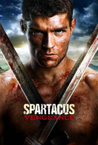 Спартак: Месть / Spartacus: Vengeance 10 серия (2 сезон/2012)