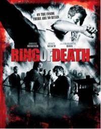 Смертельный ринг / Ring of Death (2008)