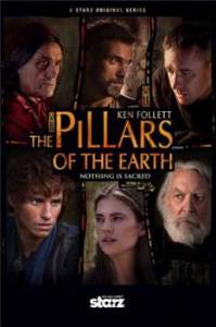 Столпы земли / The Pillars of the Earth (2010) 8 серий