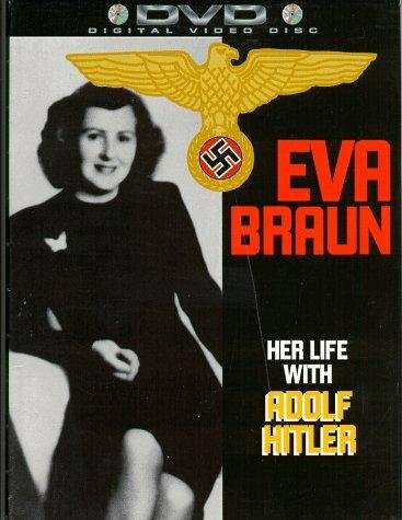 Ева Браун: Ее жизнь с Адольфом Гитлером / Eva Braun: Her Life wit…