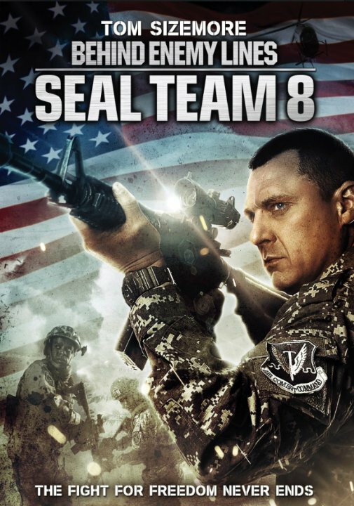 Команда восемь: В тылу врага / Seal Team Eight: Behind Enemy Line…